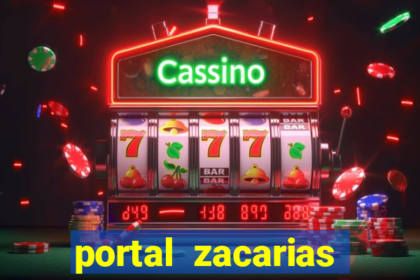 portal zacarias mais de 18